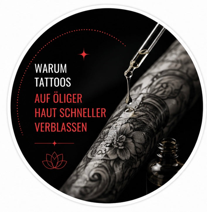 Warum Tattoos auf öliger Haut schneller verblassen