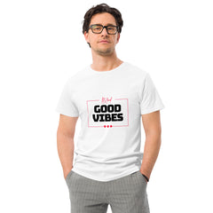 Good Vibes! T-Shirt aus Premium-Baumwolle