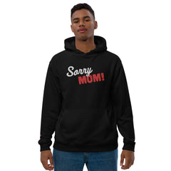 Black Line-Gestickter „Sorry Mom“ Bio Kapuzenpullover