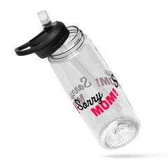 „Sorry Mom“ Sport-Trinkflasche