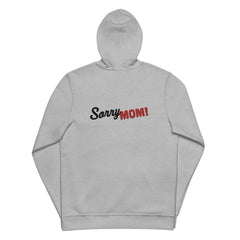 Sorry Mom Zip-Hoodie (bestickt)