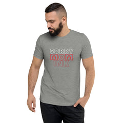 Black Line- Sorry Mom Ink T-Shirt