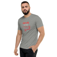 Give me your soul- T-Shirt